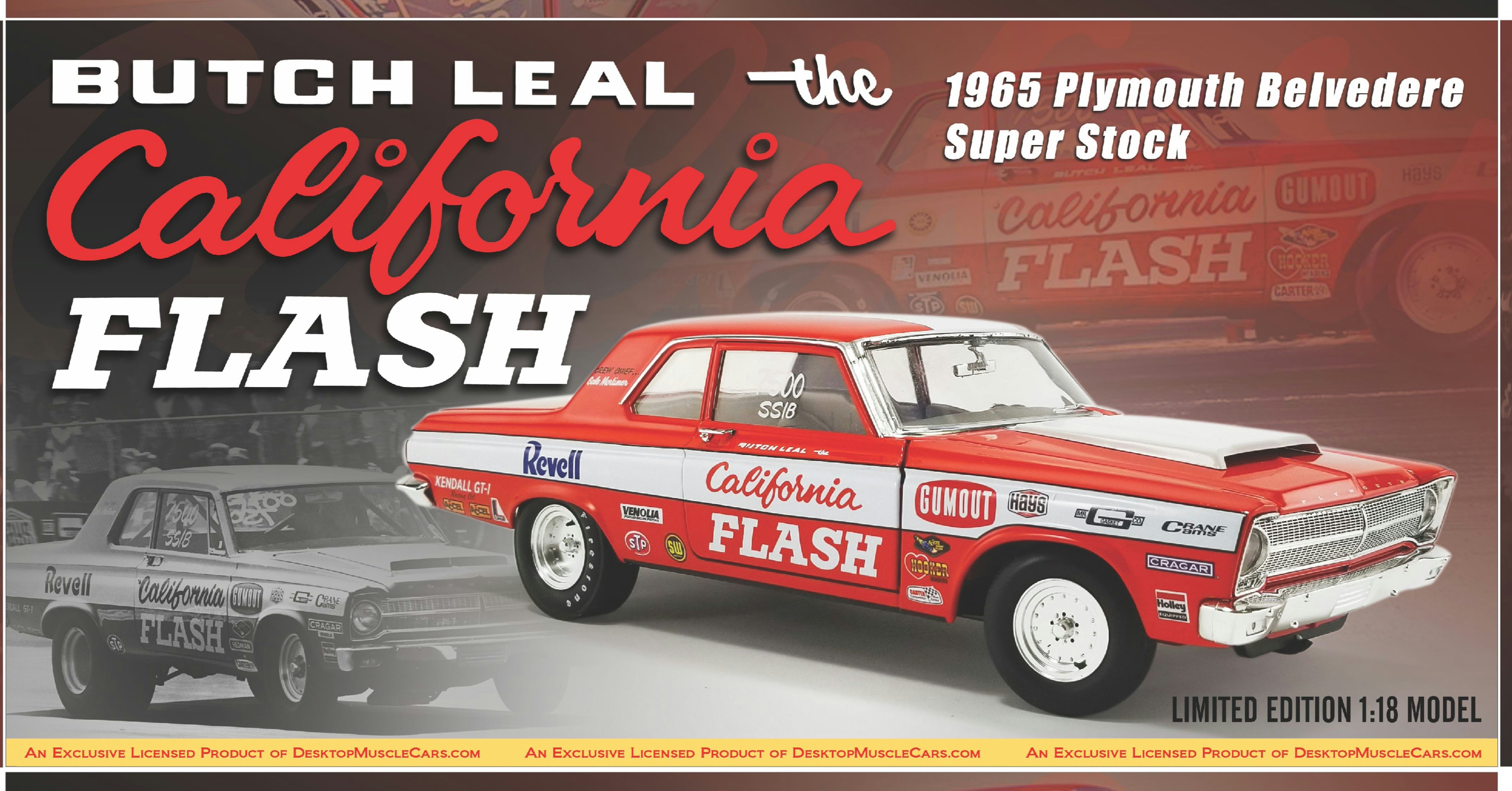 Butch Leal California Flash 1965 Revel Belvedere Super Stock 1:18