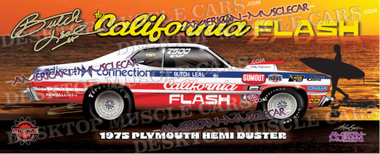 Butch Leal the California Flash 1975 Plymouth Duster Banner